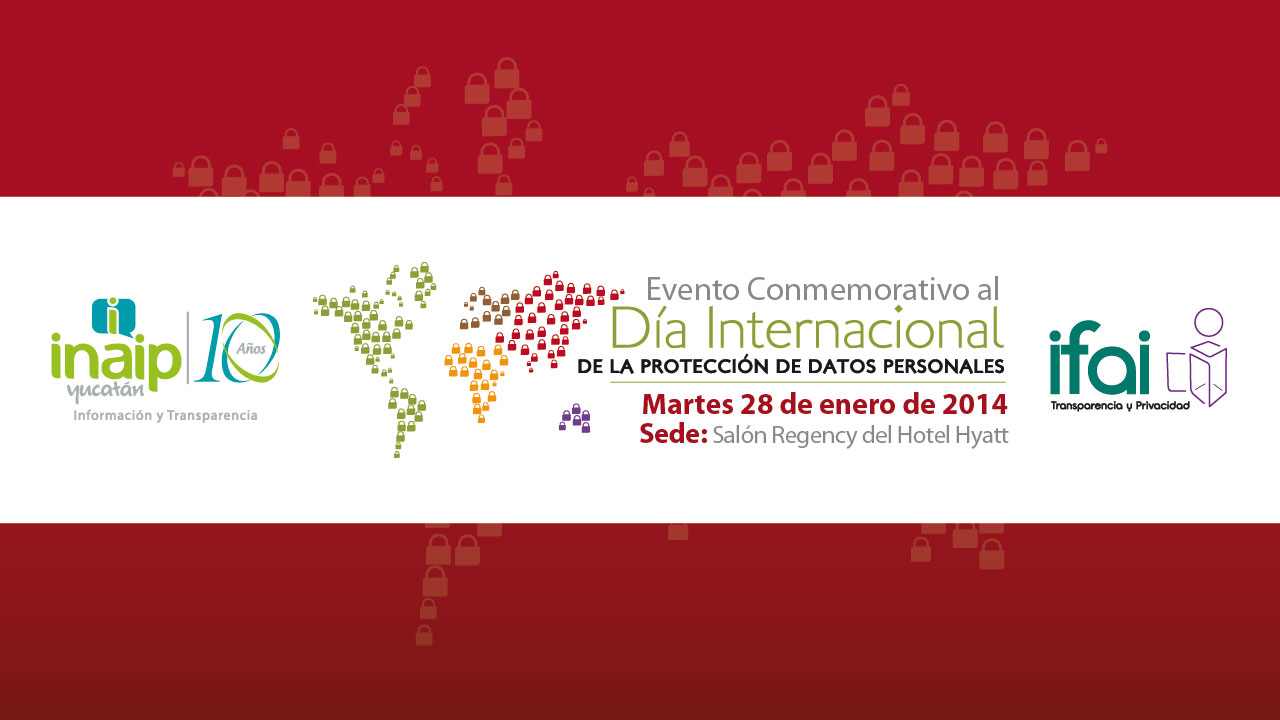 INAIP e IFAI celebrarán el Día Internacional de la Protección de Datos Personales.