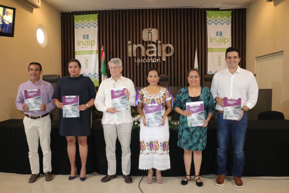 Presentan en el Inaip Yucatán informe sobre el combate a la corrupción en México.